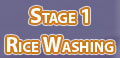 Stage 1 - Rice Washing